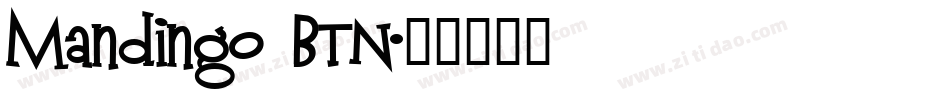 Mandingo BTN字体转换